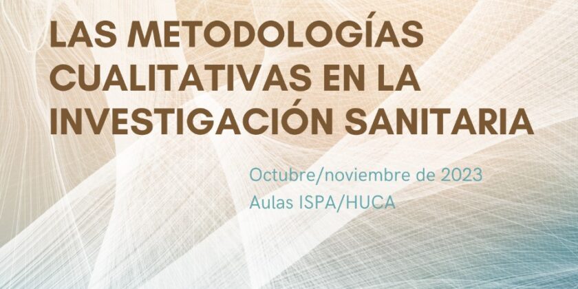 Curso “Las metodologías cualitativas en la investigación sanitaria“